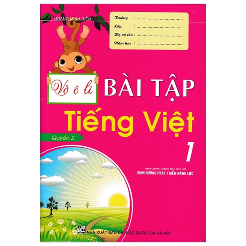 Sách Vở Ô Li Bài Tập Tiếng Việt 1 (Quyển 2) - Theo Chương Trình Tiểu Học Mới Định Hướng Phát Triển Năng Lực