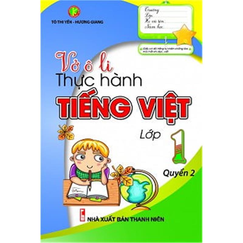 Sách Vở Ô Li Thực Hành Tiếng Việt Lớp 1 (Quyển 2) (Tái Bản)