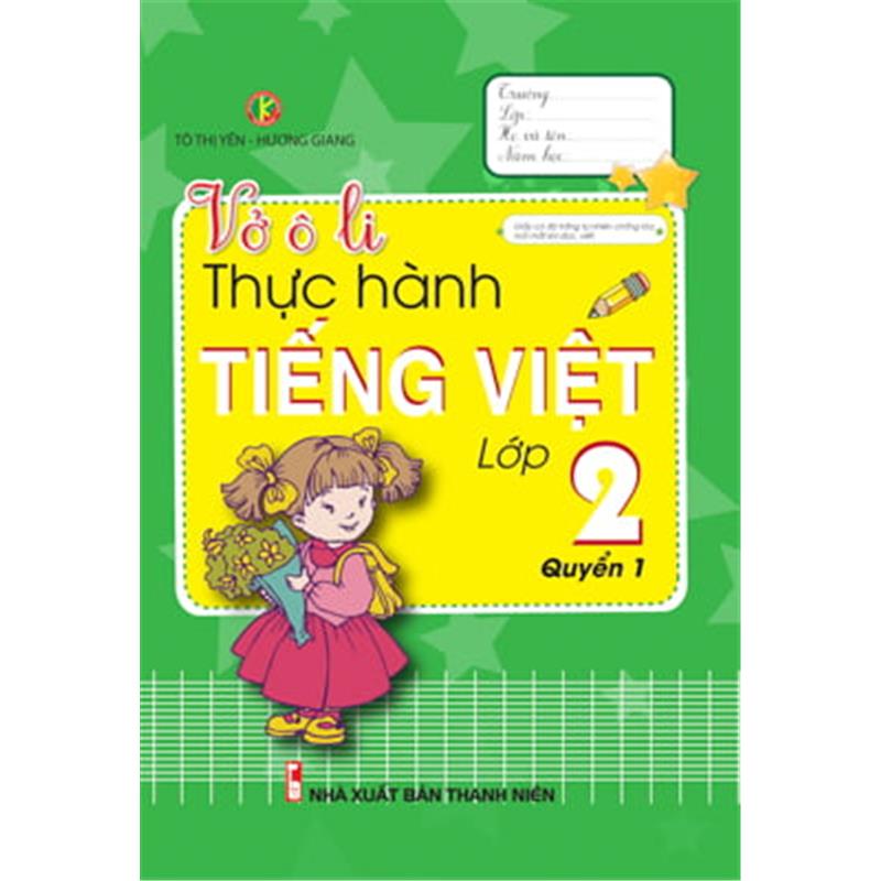 Sách Vở Ô Li Thực Hành Tiếng Việt Lớp 2 - Quyển 1
