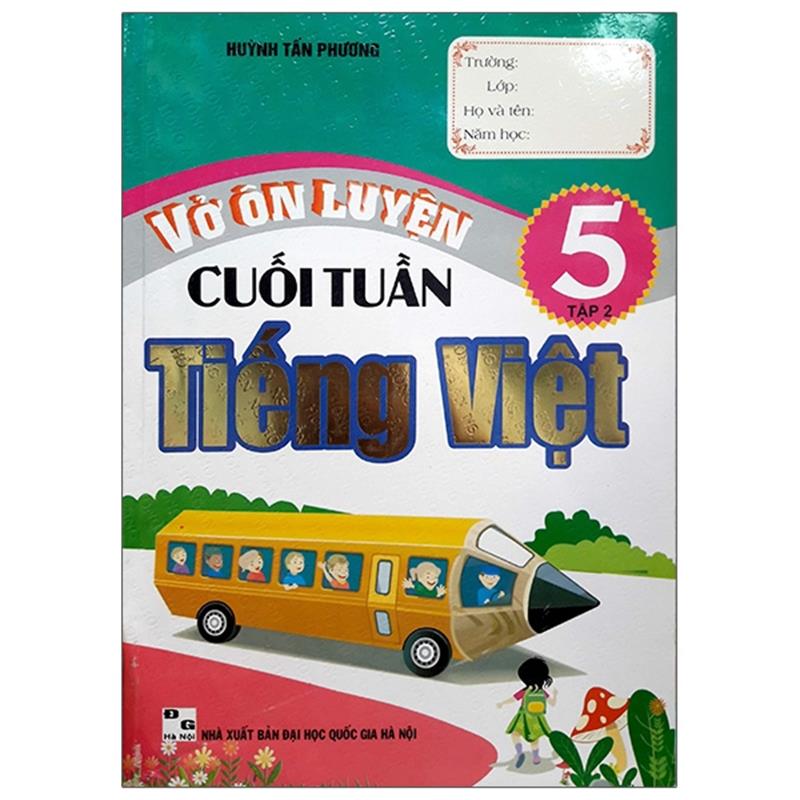 Sách Vở Ôn Luyện Cuối Tuần Tiếng Việt 5 - Tập 2