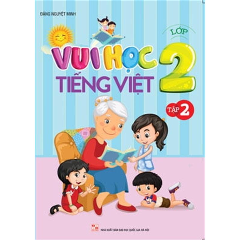 Sách Vui Học Tiếng Việt Lớp 2 - Tập 2