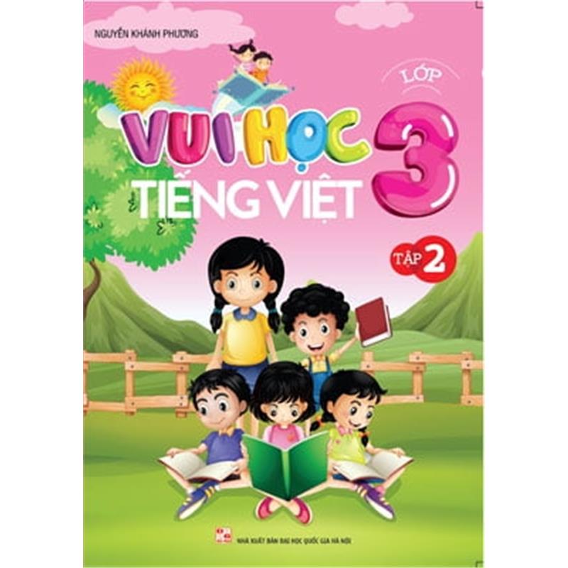Sách Vui Học Tiếng Việt Lớp 3 - Tập 2