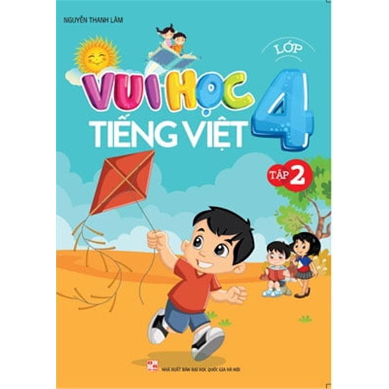 Sách Vui học tiếng Việt Lớp 4 - Tập 2